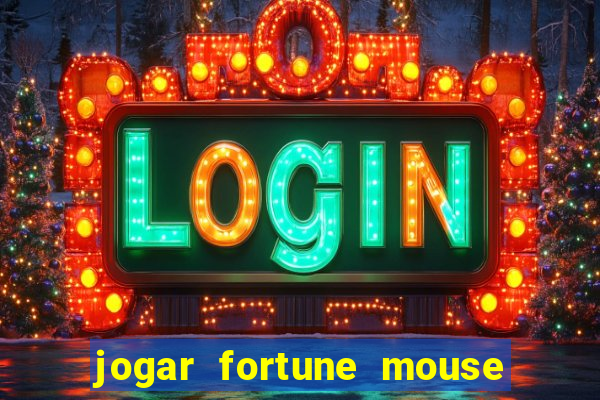 jogar fortune mouse demo grátis